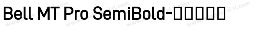 Bell MT Pro SemiBold字体转换